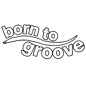 Born to Groove